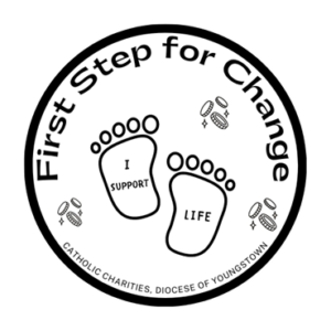 First Step for Change - I support life - Catholic Charities, Diocese of Youngstown