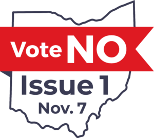 Vote No on Issue 1 on Nov. 7