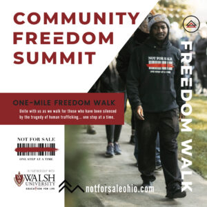 Community Freedom Summit Freedom Walk at Walsh University by Not For Sale