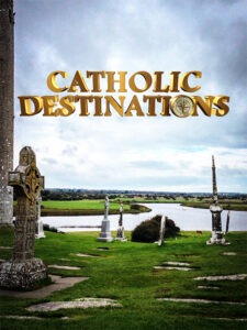 Poster for Catholic Destinations
